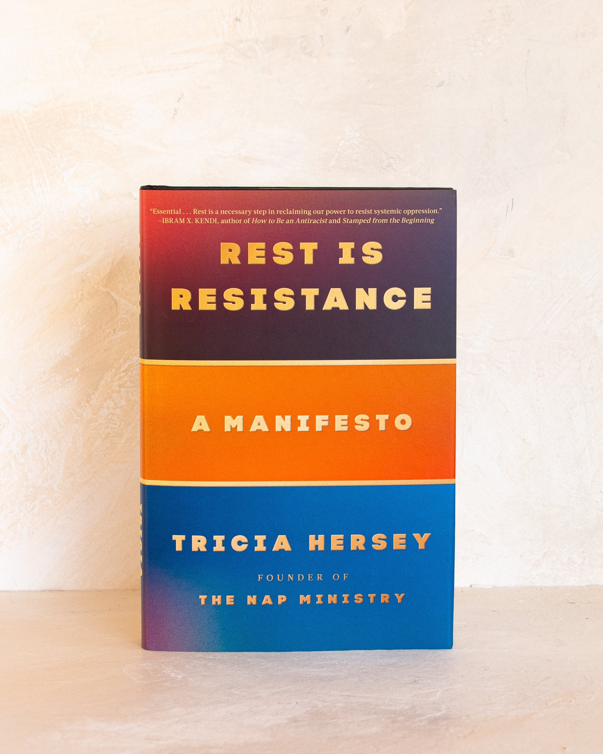 Rest is Resistance: A Manifesto by Tricia Hersey