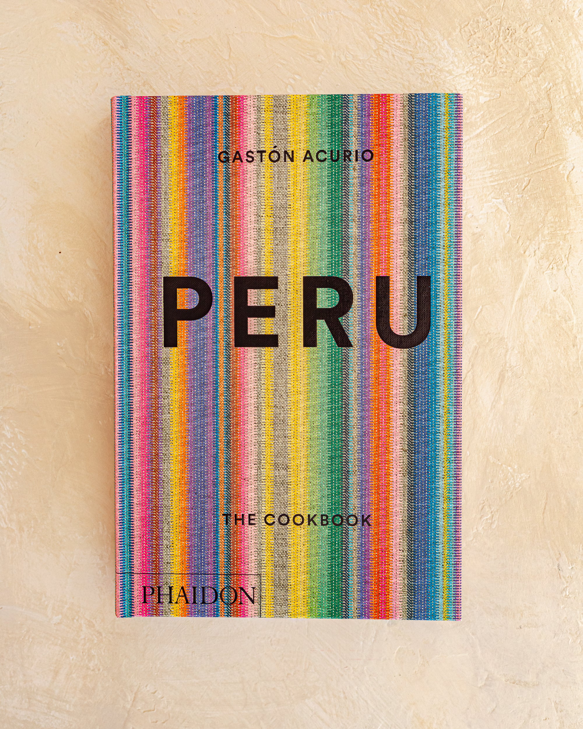 Peru: The Cookbook